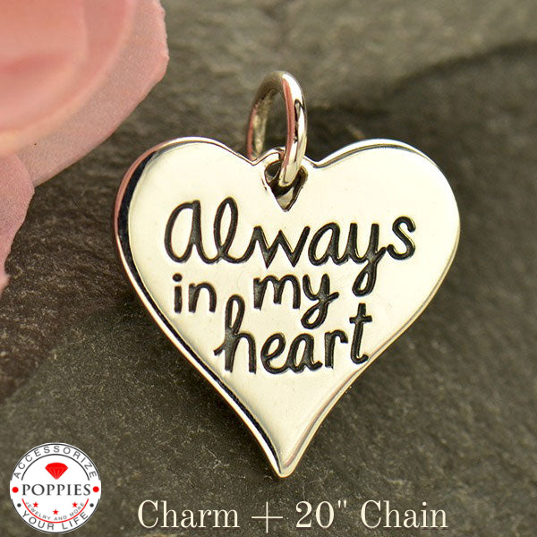Silver Message Pendant - Always in My Heart - Poppies Beads n' More
