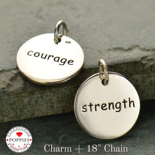 Sterling Silver Round Word Charm - Courage Strength - Poppies Beads n' More