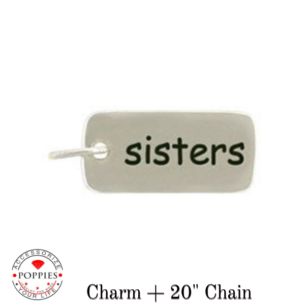 Sterling Silver  Word Charm: "sisters" - Poppies Beads n' More